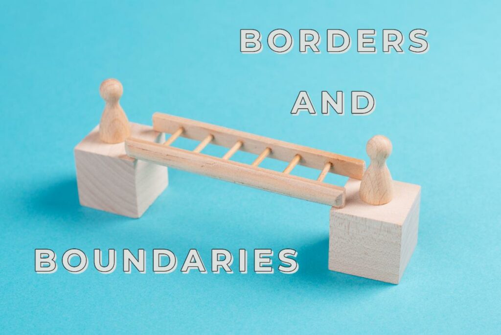 Border and Boundaries