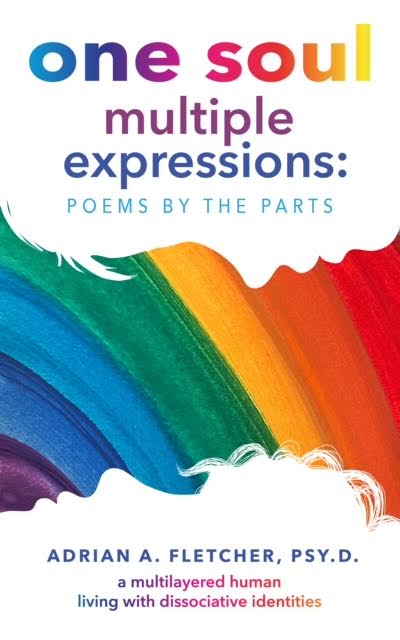 One Soul Multiple Expressions: Poems by the Parts